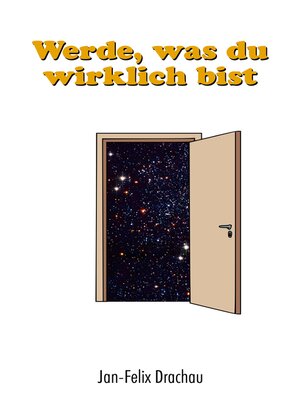 cover image of Werde, was du wirklich bist